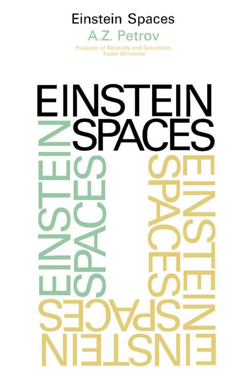 Einstein Spaces -  A. Z. Petrov