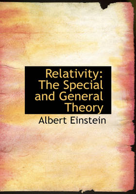 Relativity - Albert Einstein