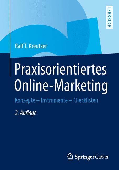 Praxisorientiertes Online-Marketing - Ralf T. Kreutzer