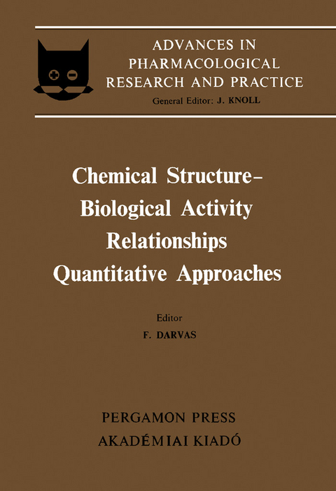 Chemical Structure-Biological Activity Relationships: Quantitative Approaches - 