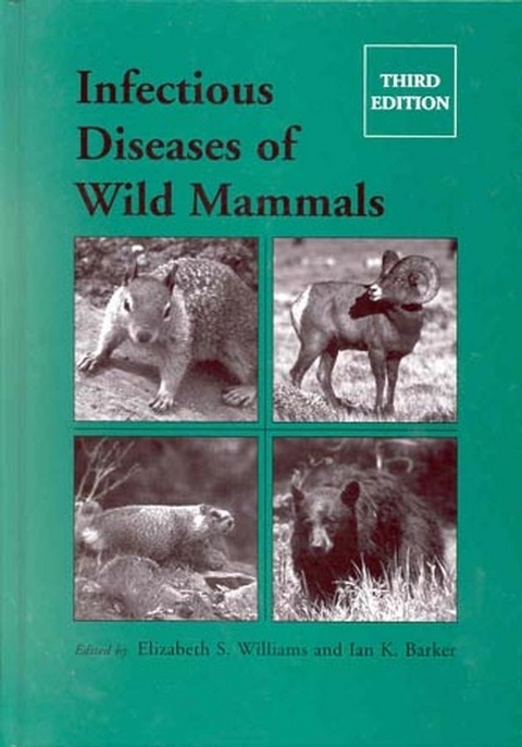 Infectious Diseases of Wild Mammals - 