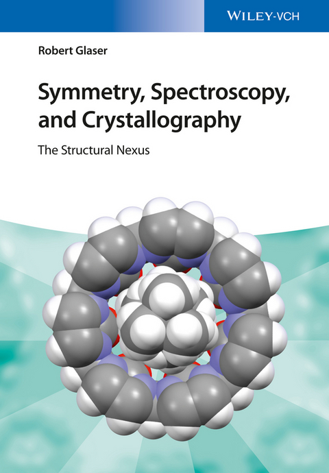 Symmetry, Spectroscopy, and Crystallography - Robert Glaser