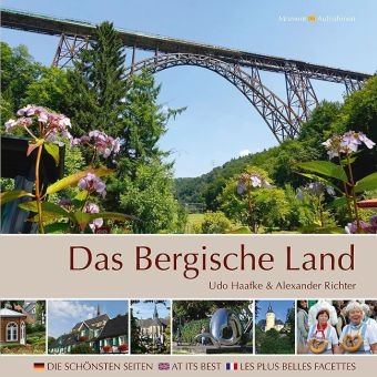 Das Bergische Land - Udo Haafke, Alexander Richter