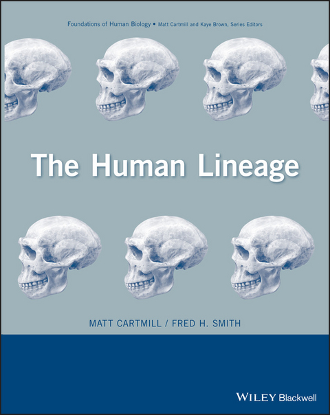 Human Lineage -  Matt CARTMILL,  Fred H. Smith