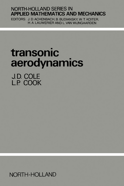 Transonic Aerodynamics -  J.D. Cole,  L.P. Cook