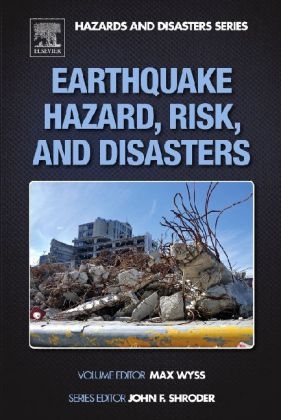 Earthquake Hazard, Risk and Disasters - 