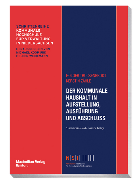 Der kommunale Haushalt in Aufstellung, Ausführung und Abschluss - Holger Truckenbrodt, Kerstin Zähle