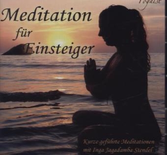 Meditation für Einsteiger, 1 Audio-CD - Inga Stendel