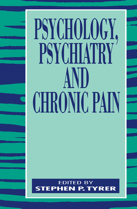 Psychology, Psychiatry and Chronic Pain - 