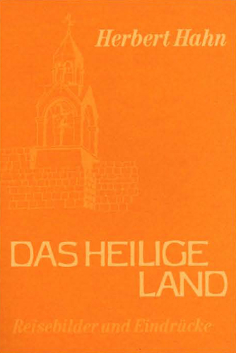 Das Heilige Land - Herbert Hahn