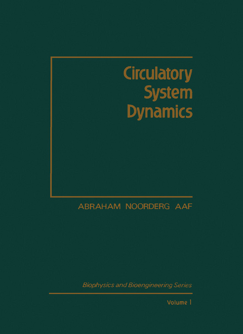 Circulatory System Dynamics -  Abraham Noordergraaf