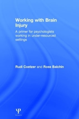 Working with Brain Injury - Rudi Coetzer, Ross Balchin