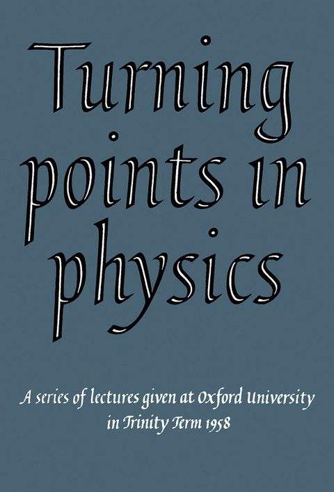 Turning Points in Physics -  R.J. Blin-Stoyle,  D. ter Haar,  K. Mendelssohn