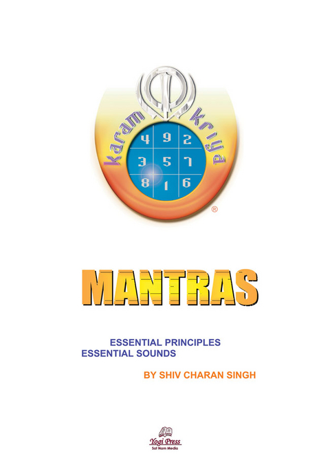 Mantras - Essential Principles & Sounds - Shiv Charan Singh