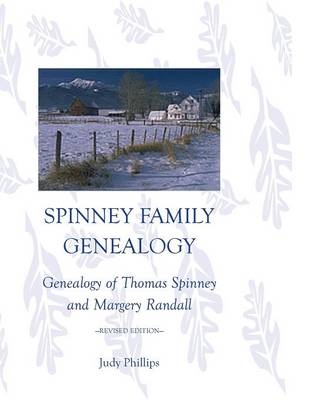 Spinney Family Genealogy - Judy Phillips