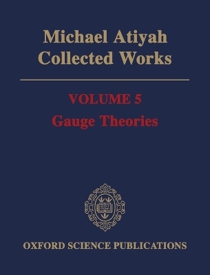 Michael Atiyah Collected works - Michael Atiyah