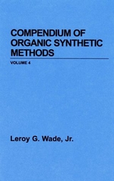 Compendium of Organic Synthetic Methods, Volume 5 - Leroy G. Wade