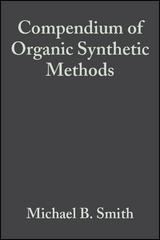 Compendium of Organic Synthetic Methods, Volume 6 -  Michael B. Smith