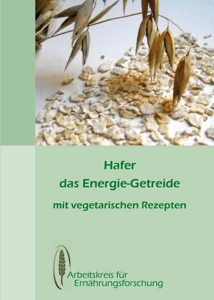 Hafer - das Energiegetreide