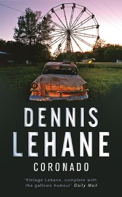 Coronado - Dennis Lehane