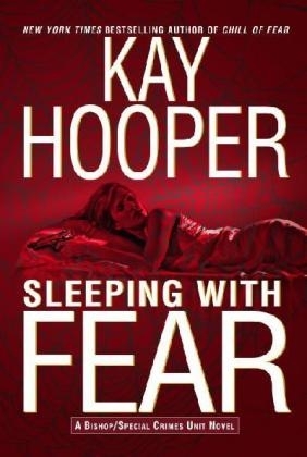 Sleeping with Fear - Kay Hooper