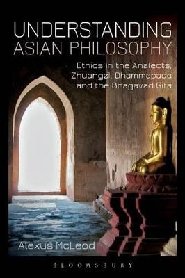 Understanding Asian Philosophy - Dr Alexus McLeod