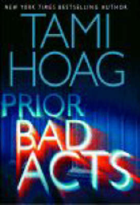 Prior Bad Acts - Tami Hoag