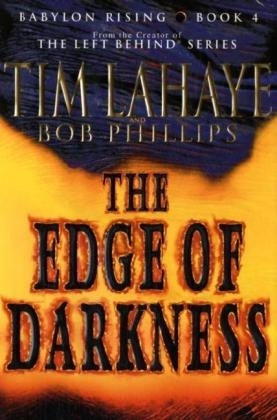 The Edge of Darkness - Dr Tim LaHaye, Bob Phillips