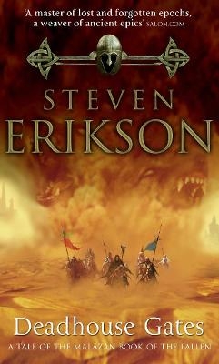 Deadhouse Gates - Steven Erikson