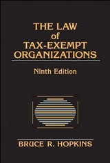 The Law of Tax-Exempt Organizations - Bruce R. Hopkins