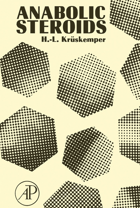 Anabolic Steroids -  H.-L. Kruskemper