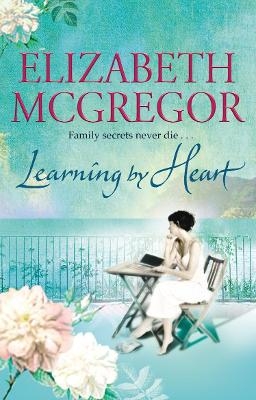 Learning By Heart - Elizabeth McGregor