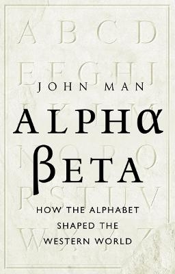 Alpha Beta - John Man