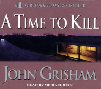 CD: Time to Kill - John Grisham