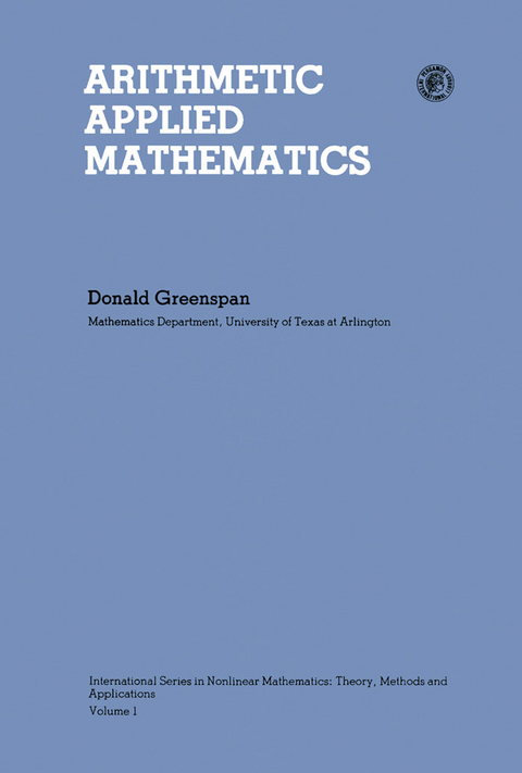 Arithmetic Applied Mathematics -  Donald Greenspan