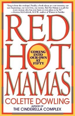 Red Hot Mamas - Colette Dowling