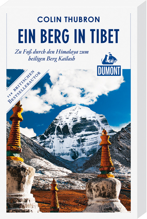 Ein Berg in Tibet (DuMont Reiseabenteuer) - Colin Thubron