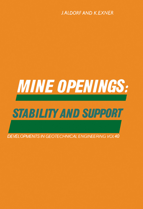 Mine Openings: Stability and Support -  J. Aldorf,  K. Exner