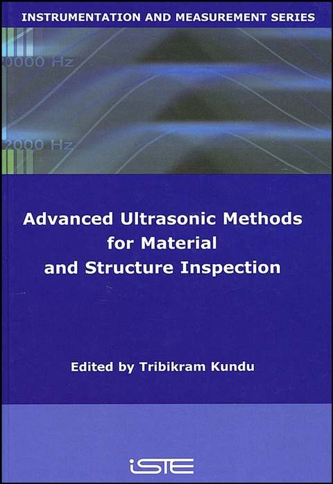 Advanced Ultrasonic Methods for Material and Structure Inspection - 