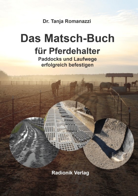 Das Matsch-Buch für Pferdehalter - Dr. Tanja Romanazzi