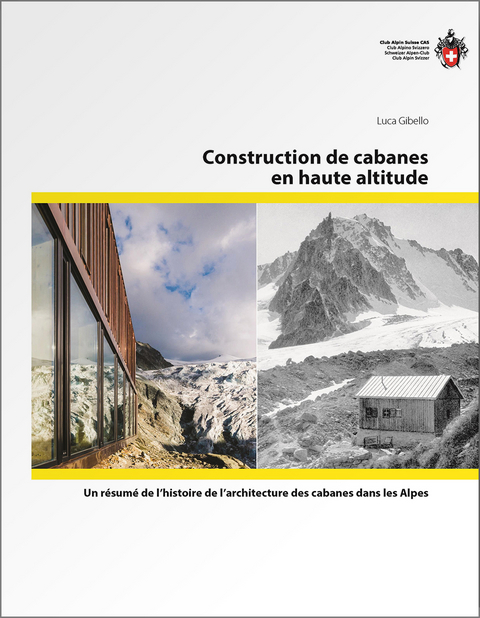 Construction de cabanes en haute altitude - Luca Gibello