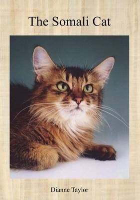 The Somali Cat - Dianne Taylor