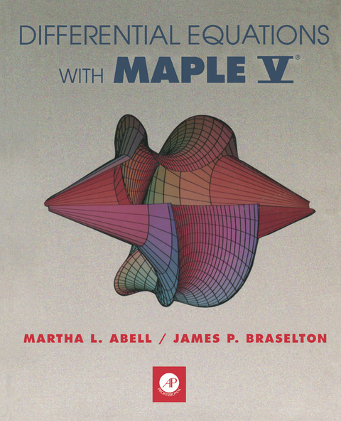 Differential Equations with Maple V(R) -  Martha L Abell,  James P. Braselton