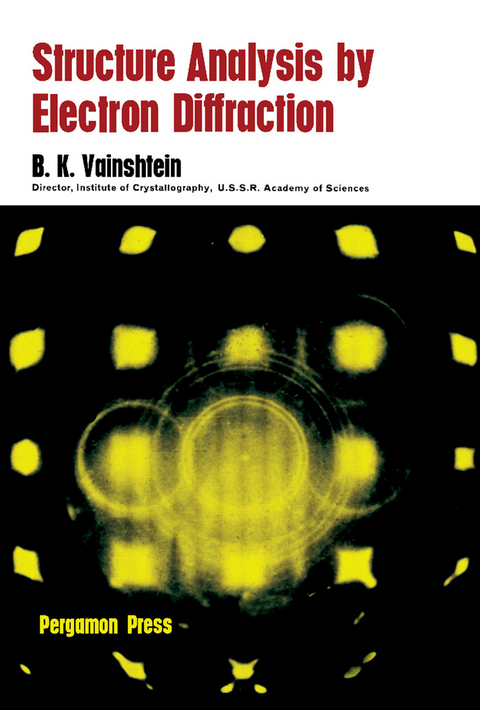 Structure Analysis by Electron Diffraction -  B. K. Vainshtein