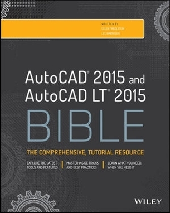 AutoCAD 2015 and AutoCAD LT 2015 Bible - Ellen Finkelstein