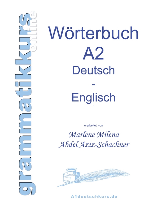 Wörterbuch Deutsch - Englisch Niveau A2 -  Marlene Milena Abdel Aziz-Schachner