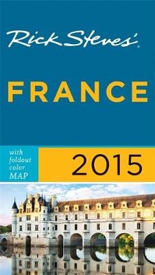 Rick Steves' France - Rick Steves, Steve Smith