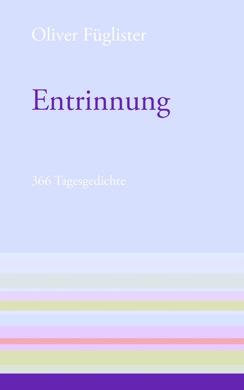 Entrinnung -  Oliver Füglister