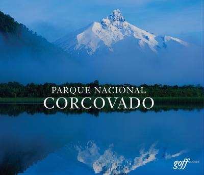 Parque Nacional Corcovado - Antonio Vizcaino