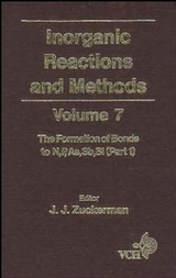 Inorganic Reactions and Methods, The Formation of Bonds to N,P,As,Sb,Bi (Part 1) - J. J. Zuckerman